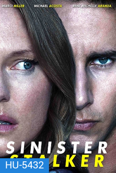 SINISTER STALKER (2020) สตอล์กเกอร์อุบาทว์