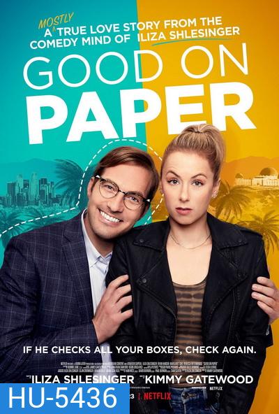 Good on Paper (2021) หนุ่มเพอร์เฟค