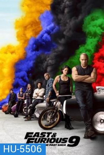 Fast and Furious F9 The Fast Saga เร็ว..แรงทะลุนรก 9 (2021) ฟาส 9 - Fast and Furious 9
