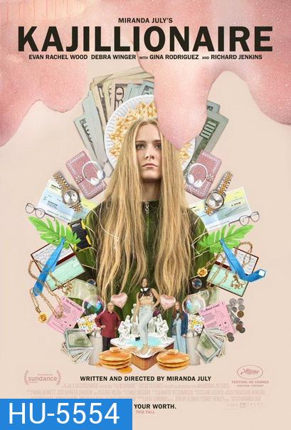 Kajillionaire (2020) ลักเล็กพลิกล็อก