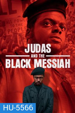 Judas and the Black Messiah จูดาส แอนด์ เดอะ แบล็ก เมสไซอาห์ (2021)