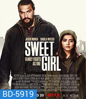 Sweet Girl (2021)