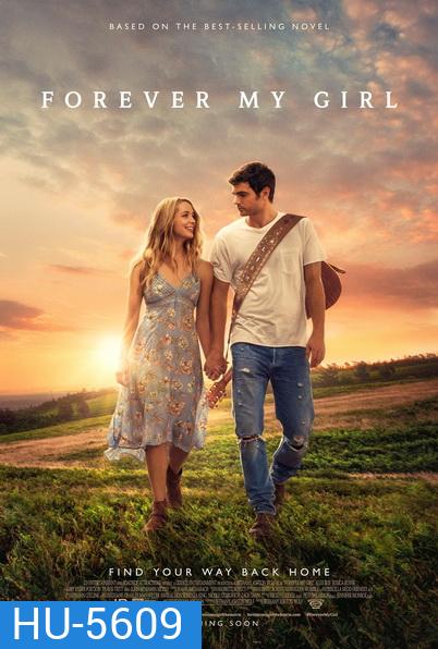 Forever My Girl (2018) เพลงจากใจ หัวใจไม่เคยลืมเธอ
