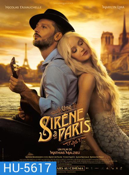 A Mermaid In Paris (2020) รักเธอ เมอร์เมด
