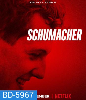 Schumacher (2021) ชูมัคเคอร์