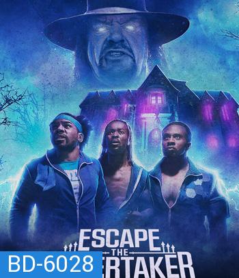 Escape The Undertaker (2021) หนีดิอันเดอร์เทเกอร์