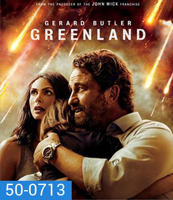 Greenland (2020) นาทีระทึก..วันสิ้นโลก