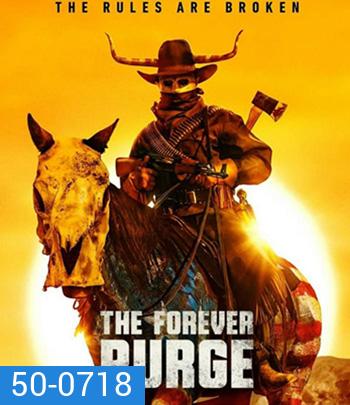 The Forever Purge (2021) คืนอำมหิต: อำมหิตไม่หยุดฆ่า