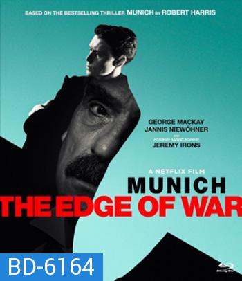 Munich: The Edge of War (2021) มิวนิค ปากเหวสงคราม