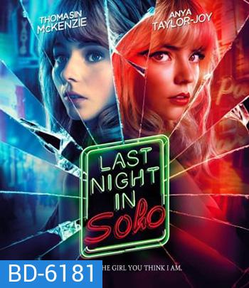 Last Night in Soho (2021) ฝัน-หลอน-ที่โซโห