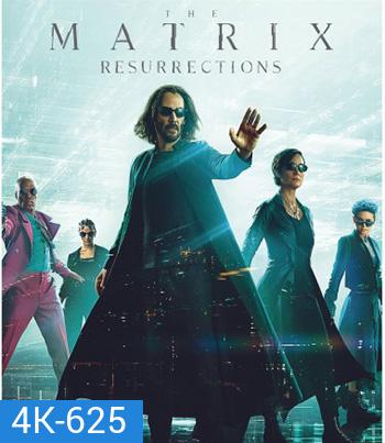 4K - The Matrix Resurrections (2021) เดอะ เมทริกซ์ เรเซอเร็คชั่นส์ - แผ่นหนัง 4K UHD