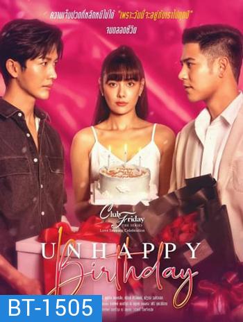 Club Friday The Series Unhappy Birthday