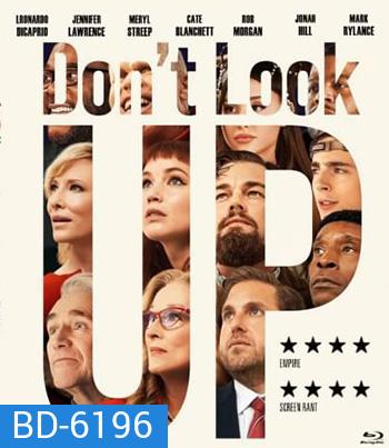 Don't Look Up (2021) อย่ามองฟ้า ตายหล่ะหว่า โลกจะแตก