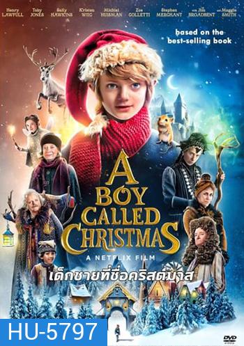 A Boy Called Christmas เด็กชาย ที่ชื่อคริสมาส