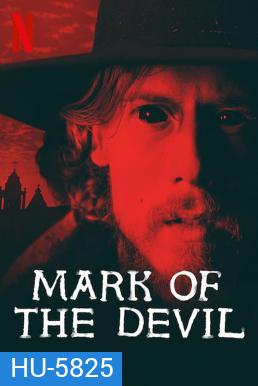 Mark of the Devil (2020) รอยปีศาจ