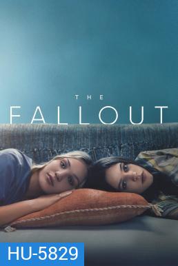 The Fallout (2021) เดอะ ฟอลล์เอาท์