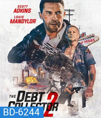 The Debt Collector 2 (2020) หนี้นี้ต้องชำระ 2
