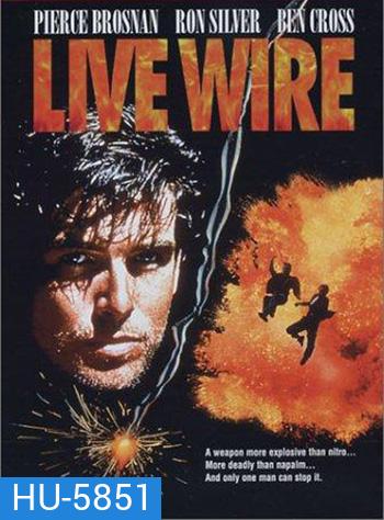 Live Wire (1992) พยัคฆ์ร้ายหยุดนรก