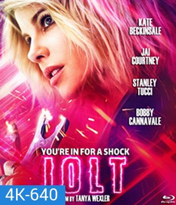 4K - Jolt (2021) สวย แรง สูง - แผ่นหนัง 4K UHD