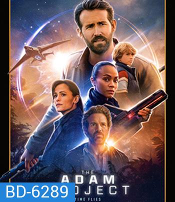 The Adam Project (2022) ย้อนเวลาหาอดัม