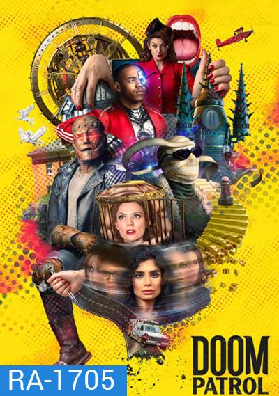 Doom Patrol: Season 3 (2021) : ดูมพาโทรล ฮีโร่หายนะ ปี 3 (10 ตอนจบ)