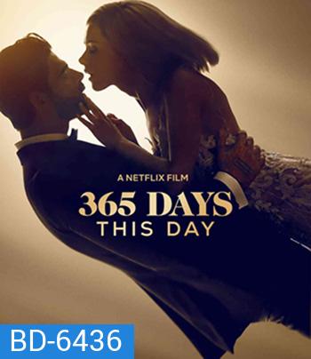365 Days - This Day (2022) 365 วัน