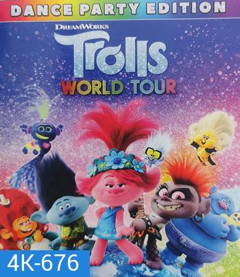 4K - Trolls World Tour (2020) โทรลล์ส เวิลด์ ทัวร์ - แผ่นการ์ตูน 4K UHD