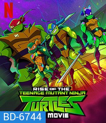 Rise of the Teenage Mutant Ninja Turtles The Movie (2022) กำเนิดเต่านินจา เดอะ มูฟวี่