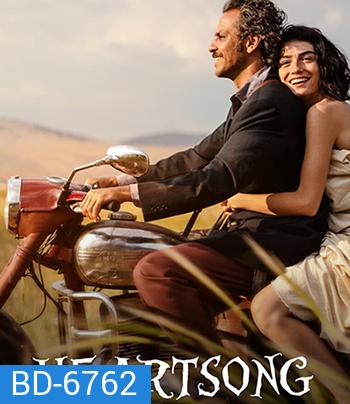 Heartsong (2022) เพลงหัวใจ