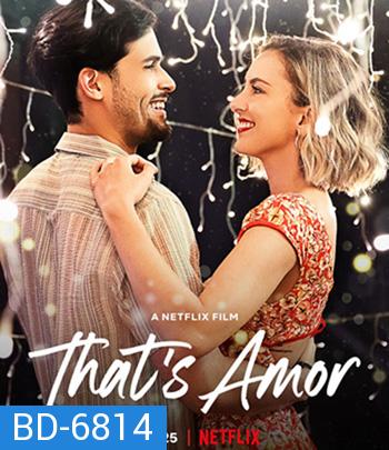 That's Amor (2022) นี่แหละความรัก