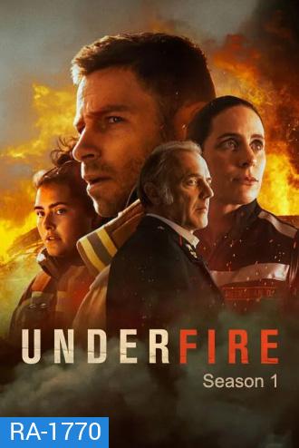Under Fire Season 1 (2022) ในกองเพลิง ปี 1 (10 ตอนจบ)