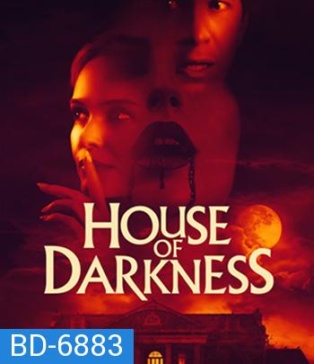 House of Darkness (2022)