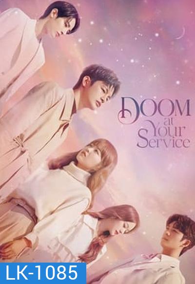 Doom at Your Service รักร้ายๆของนายหายนะ (2021) 16 ตอนจบ