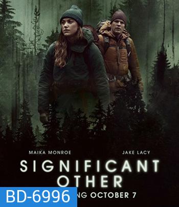 Significant Other (2022) ครอบงำปริศนา