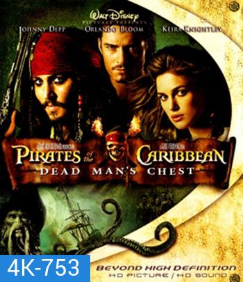 4K - Pirates of the Caribbean: Dead Man's Chest (2006) สงครามปีศาจโจรสลัดสยองโลก 2 - แผ่นหนัง 4K UHD