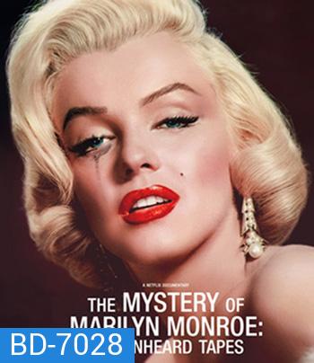 The Mystery of Marilyn Monroe The Unheard Tapes (2022) (ปริศนามาริลิน มอนโร: เทปลับ)