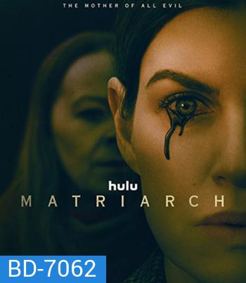 Matriarch (2022)