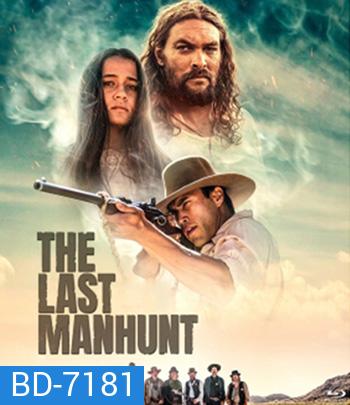 The Last Manhunt (2022)