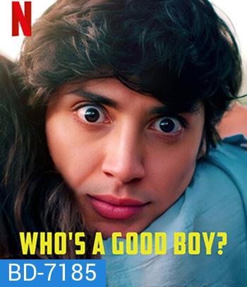 Who's a Good Boy (2022) รักต้องเชื่อง