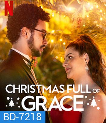 Christmas Full of Grace (2022) คริสต์มาสกับกราซา