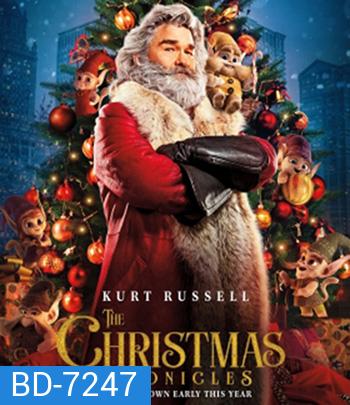 The Christmas Chronicles (2018) ผจญภัยพิทักษ์คริสต์มาส