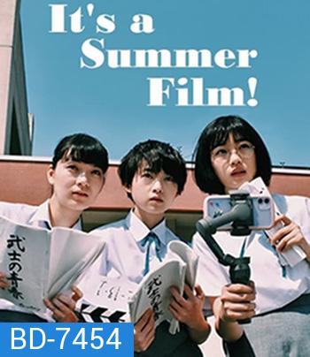 Its a Summer Film! (2020) (เกือบจะไม่ได้) ฉายแล้วหน้าร้อนนี้!