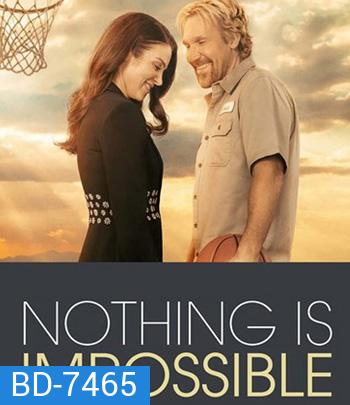 Nothing is Impossible (2022)
