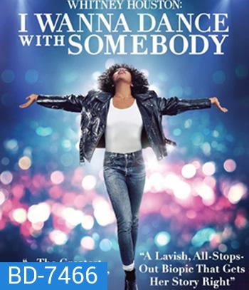 Whitney Houston: I Wanna Dance with Somebody (2022) ชีวิตสุดมหัศจรรย์...วิทนีย์ ฮุสตัน