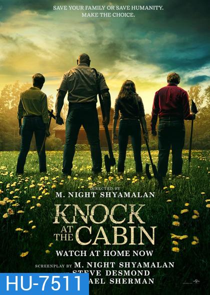 Knock at the Cabin (2023) เสียงเคาะที่กระท่อม