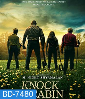Knock at the Cabin (2023) เสียงเคาะที่กระท่อม