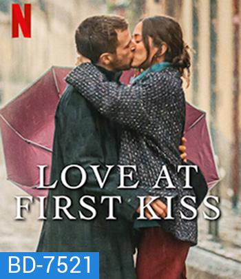 Love at First Kiss (2023) รักแรกจูบ