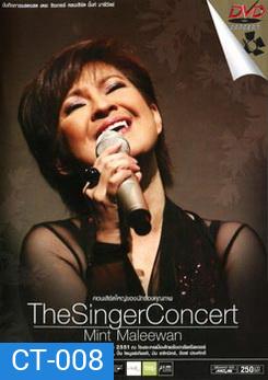 Mint Maleewan: The Singer Concert-บันทึกการแสดงสด เดอะ ซิงเกอร์ คอนเสิร์ต มิ้นท์ มาลีวัลย์