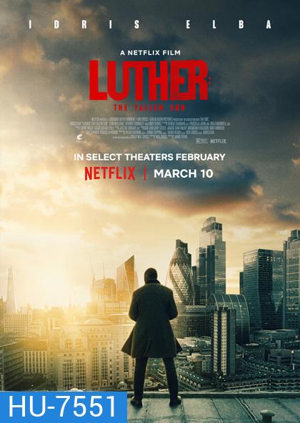 Luther The Fallen Sun (2023) ลูเธอร์ อาทิตย์ตกดิน