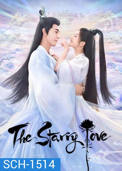 The Starry Love (2023) ดาวตกก่อเกิดรัก [ตอนที่ 1-16 พากย์ไทย/ตอนที่17-40 ซับไทยนะคะ]
